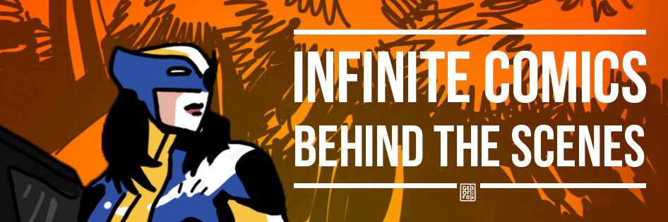 Infinite Comics - Behind the scenes