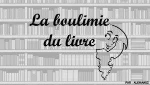 La boulimie du livre