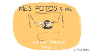 La roue Béninoise – Partie 2